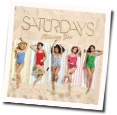 Missing You by The Saturdays