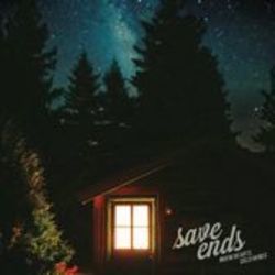 We Are The Only Ones by Save Ends