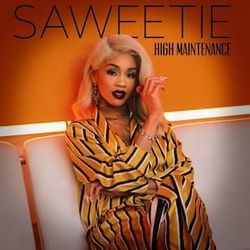 High Maintenance by Saweetie