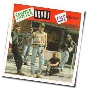 The Cafe On The Corner Chords by Sawyer Brown