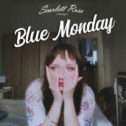 Blue Monday Chords by Scarlett Rose