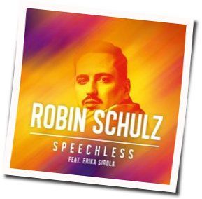 Speechless Chords by Robin Schulz