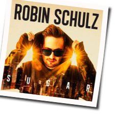 Sugar  by Robin Schulz