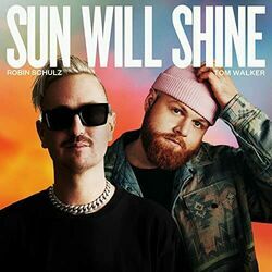 Sun Will Shine Chords by Robin Schulz
