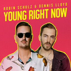 Young Right Now Chords by Robin Schulz