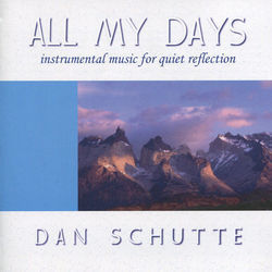 All My Days Chords by Dan Schutte