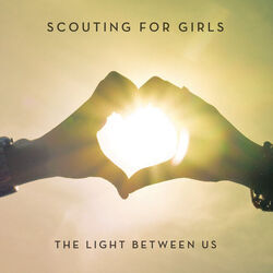 The Light Between Us Chords by Scouting For Girls