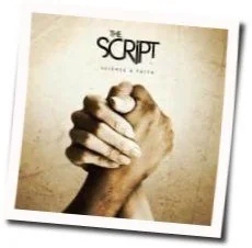 If You Ever Come Back Chords by The Script