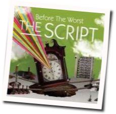 Before The Worst Chords by The Script