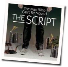 The Man That Can't Be Moved Chords by The Script