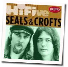 We May Never Pass This Way Again Chords by Seals And Crofts