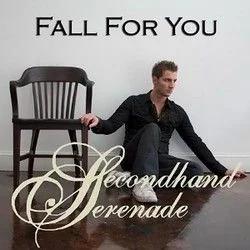 Fall For You Chords by Secondhand Serenade