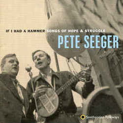 If I Had A Hammer Chords by Pete Seeger