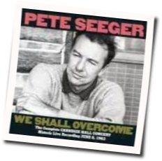 We Shall Overcome by Pete Seeger