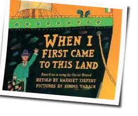 When I First Came To This Land by Pete Seeger