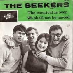 The Carnival Is Over by The Seekers