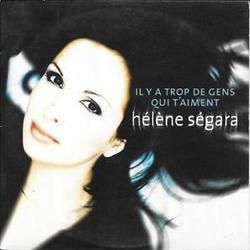 Il Y A Trop De Gens Qui Taiment by Helene Segara