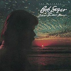Even Now by Bob Seger