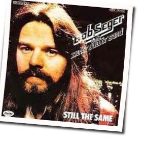 Still The Same Chords by Bob Seger