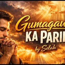 Gumagawa Ka Parin Chords by Selah