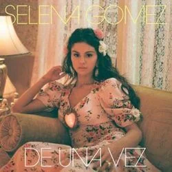 De Una Vez Chords by Selena Gomez