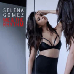 Me And The Rhythm (Ver2) Chords by Selena Gomez