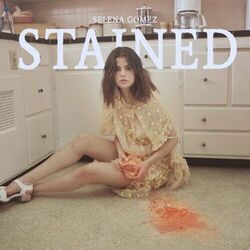 Stained Chords by Selena Gomez