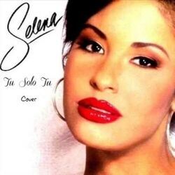 Tú Sólo Tú by Selena