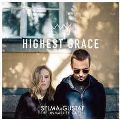 Highest Grace Chords by Selma And Gustaf