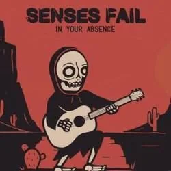 In Your Absence Tab by Senses Fail