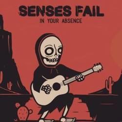 In Your Absence Tab by Senses Fail