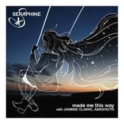 Made Me This Way Chords by Seraphine