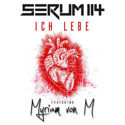 Ich Lebe by Serum 114