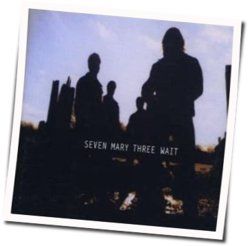 Wait by Seven Mary Three