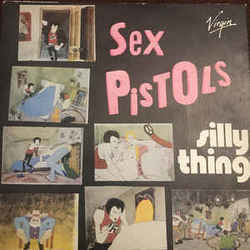 Silly Thing by The Sex Pistols