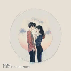 I Like You The Most Chords by Shad