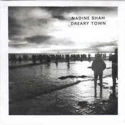Dreary Town Tab by Nadine Shah
