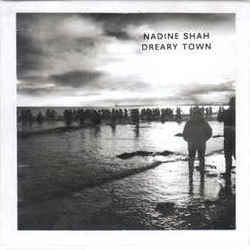 Dreary Town Tab by Nadine Shah