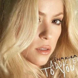 Addicted To You Chords by Shakira