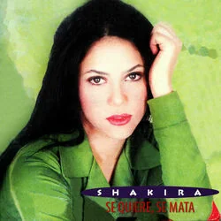 Se Quiere, Se Mata Chords by Shakira