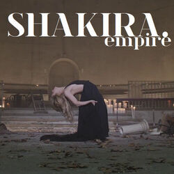 Empire  by Shakira