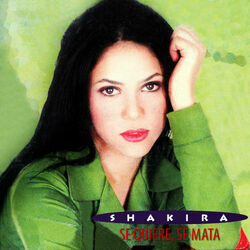 Se Quiere Se Mata Chords by Shakira