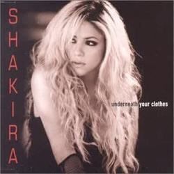 Underneath Ur Clothes by Shakira