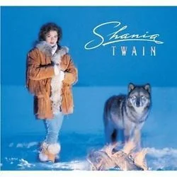 What Made You Say That Tab by Shania Twain