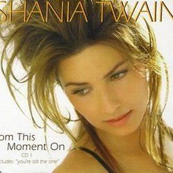 From This Moment On  Chords by Shania Twain
