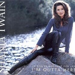 I'm Outta Here Chords by Shania Twain