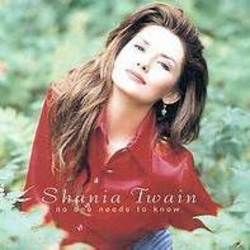 No One Needs To Know Chords by Shania Twain