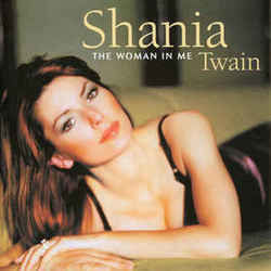 The Woman In Me  Chords by Shania Twain