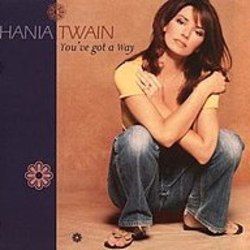 You've Got A Way  Chords by Shania Twain
