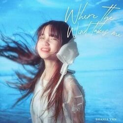 Where The Wind Takes Me Chords by Shania Yan